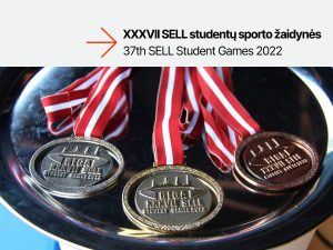 XXXVII SELL studentų sporto žaidynės. 37th SELL Student Games 2022